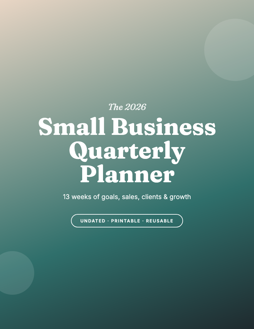 The 2026 Small Business Quarterly Planner