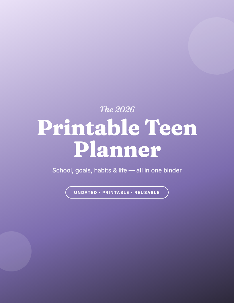 The 2026 Printable Teen Planner
