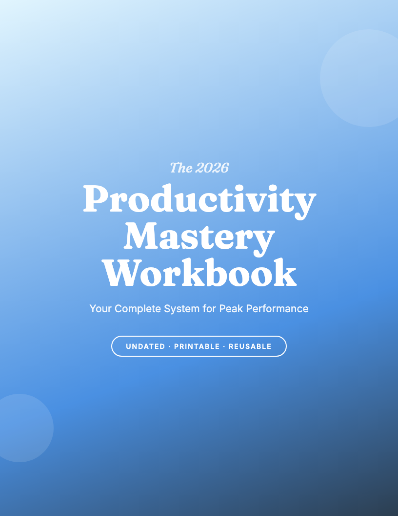 The 2026 Productivity Mastery Workbook
