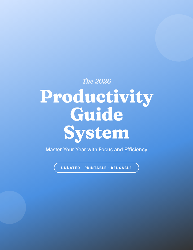 The 2026 Productivity Guide System