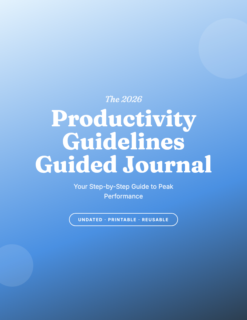 The 2026 Productivity Guidelines Guided Journal