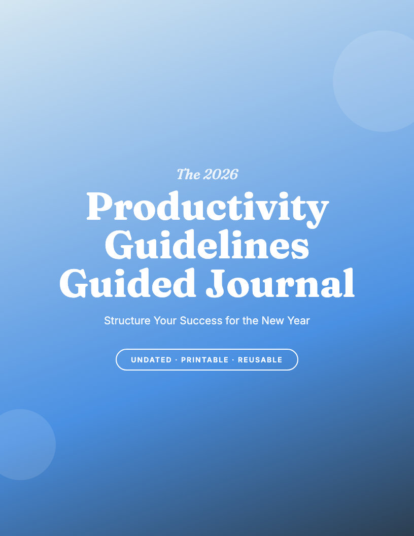 The 2026 Productivity Guidelines Guided Journal