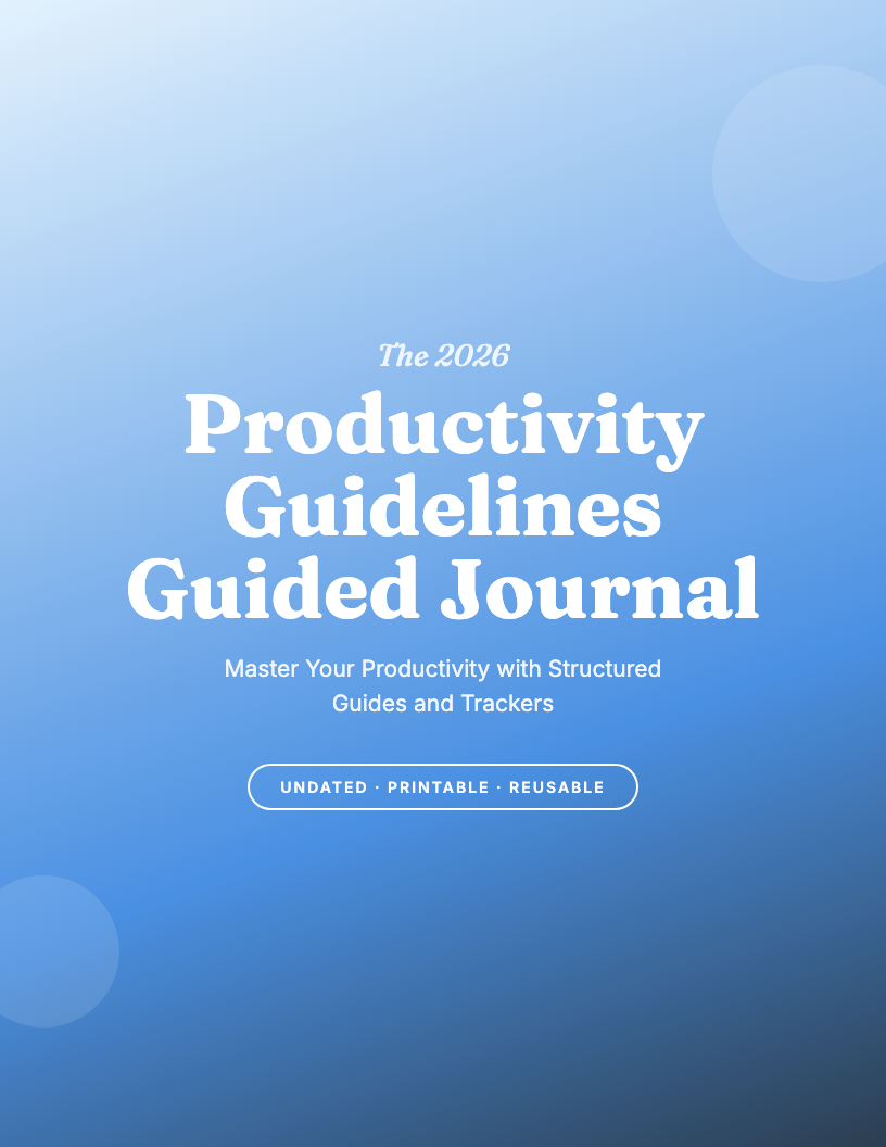 The 2026 Productivity Guidelines Guided Journal