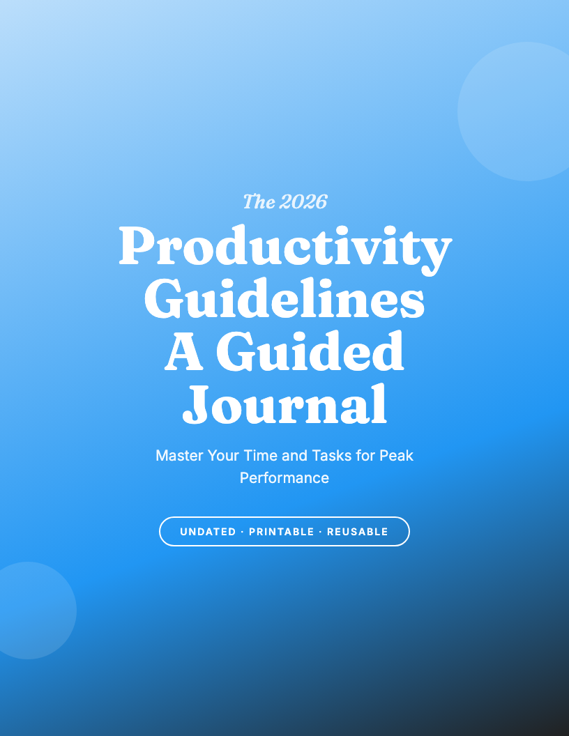 The 2026 Productivity Guidelines Guided Journal