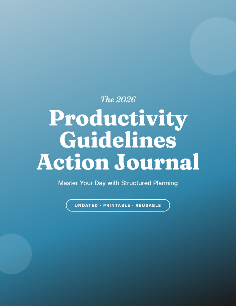 The 2026 Productivity Guidelines Action Journal