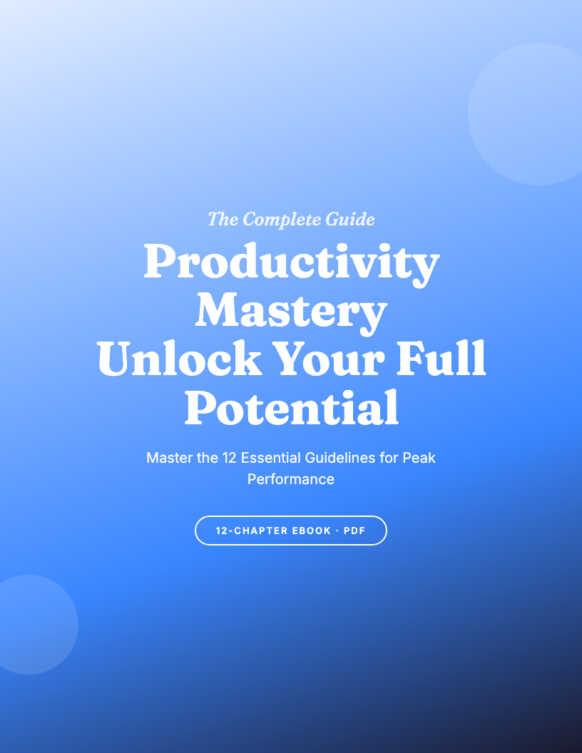 The Complete Productivity Guidelines Guide for 2026