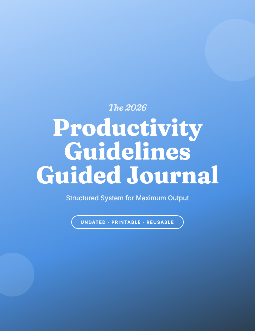 The 2026 Productivity Guidelines Guided Journal