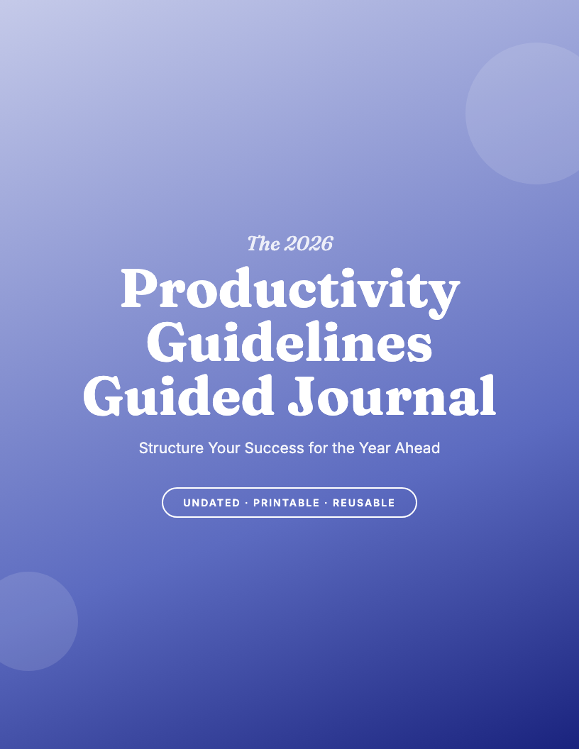 The 2026 Productivity Guidelines Guided Journal