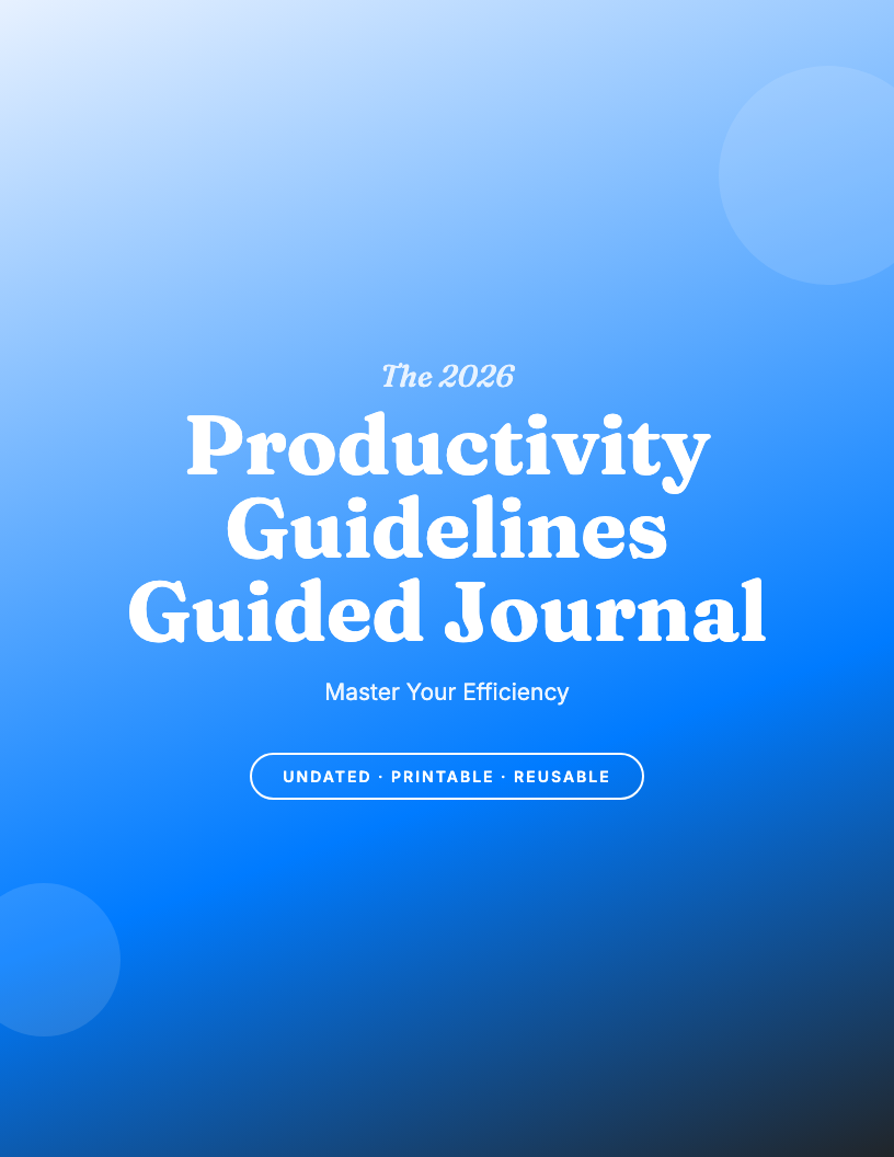 The 2026 Productivity Guidelines Guided Journal