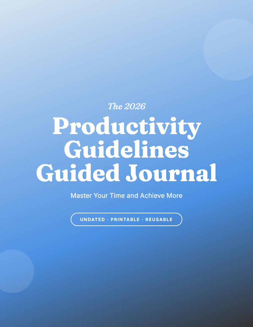 The 2026 Productivity Guidelines Guided Journal