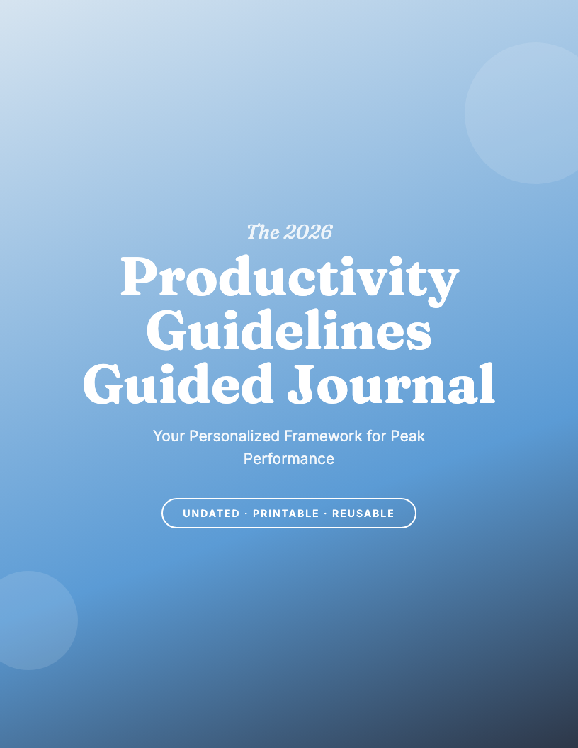 The 2026 Productivity Guidelines Guided Journal