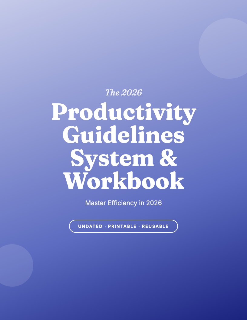 The 2026 Productivity Guidelines System