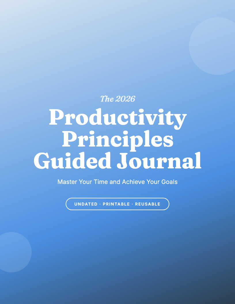 The 2026 Productivity Principles Guided Journal