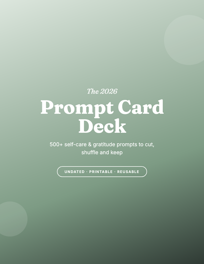The 2026 Self-Care & Gratitude Prompt Card Deck