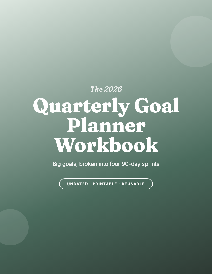 The 2026 Quarterly Goal Planner Workbook
