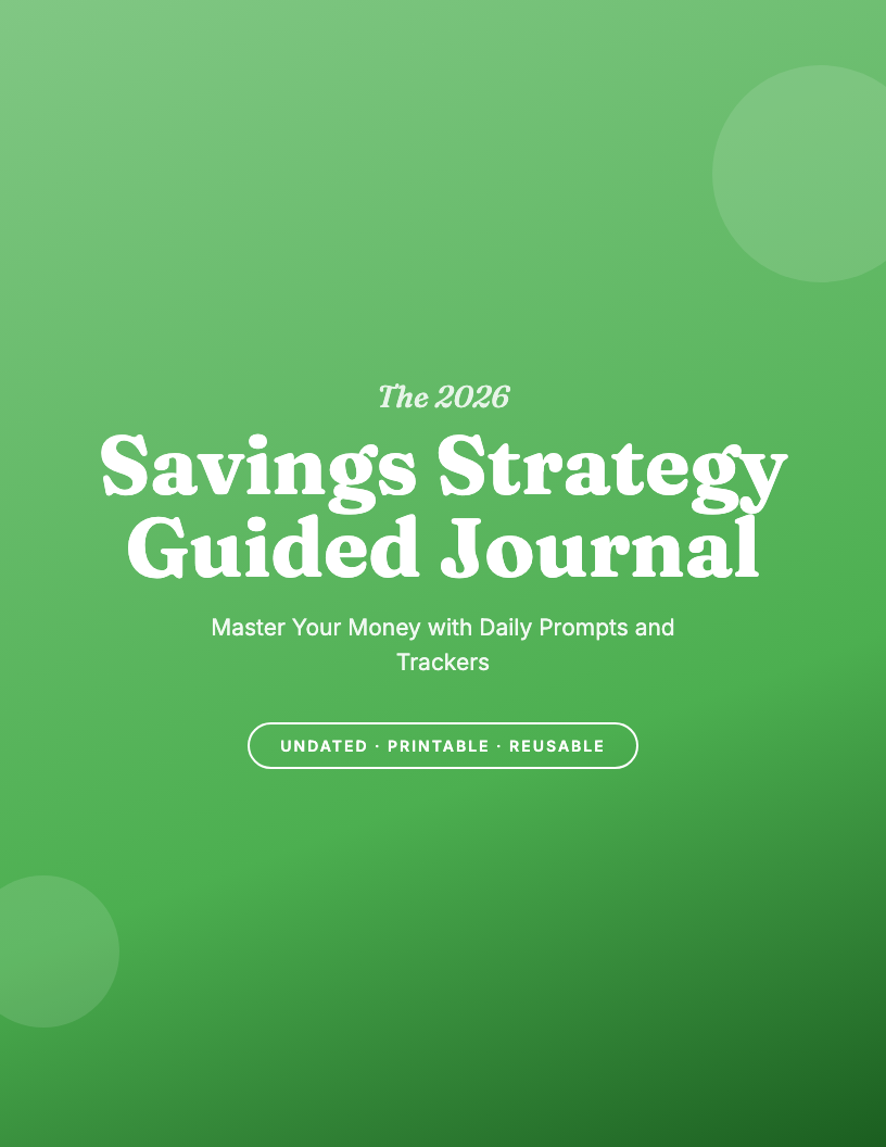 The 2026 Savings Strategy Journal