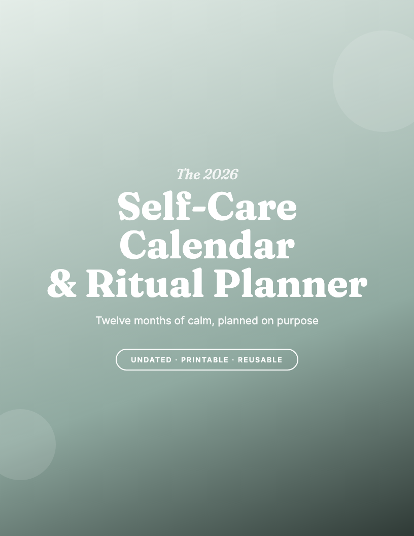 The 2026 Self-Care Calendar & Ritual Planner