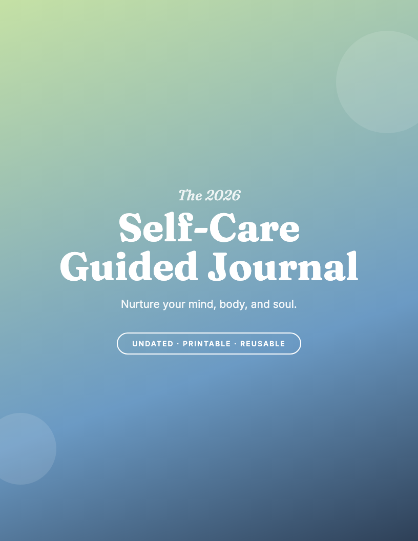The 2026 Self-Care Guided Journal