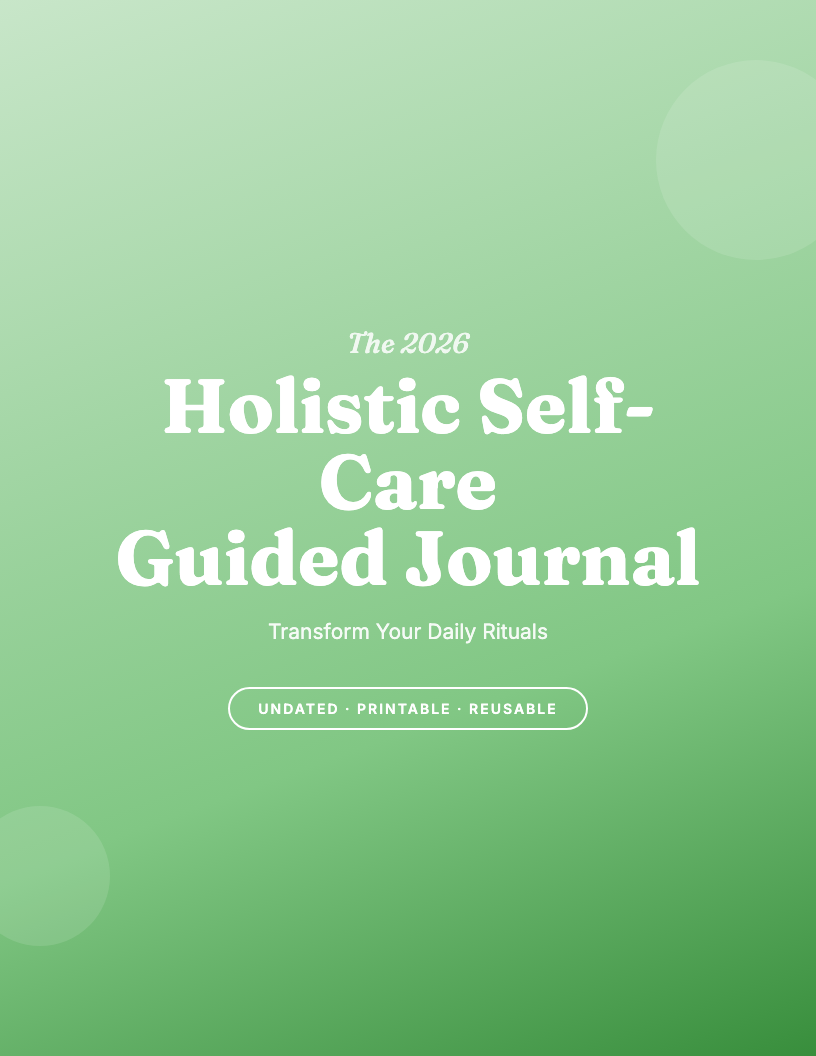The 2026 Holistic Self-Care Journal