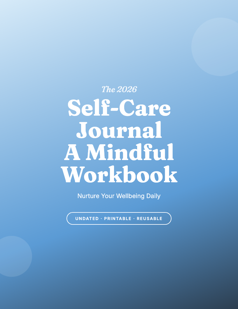 The 2026 Self-Care Journal Workbook
