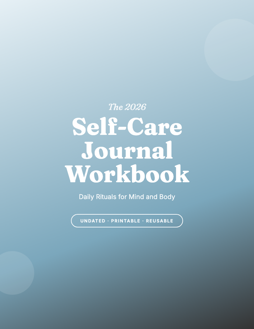 The 2026 Self-Care Journal Workbook