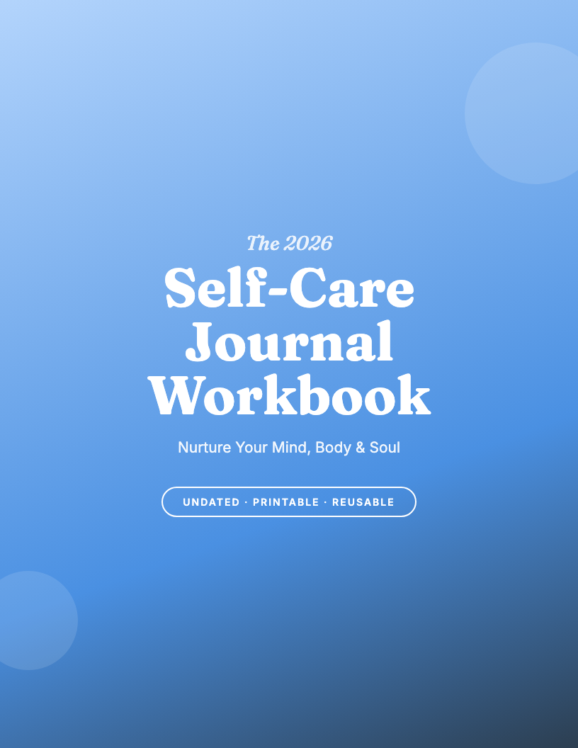 The 2026 Self-Care Journal Workbook
