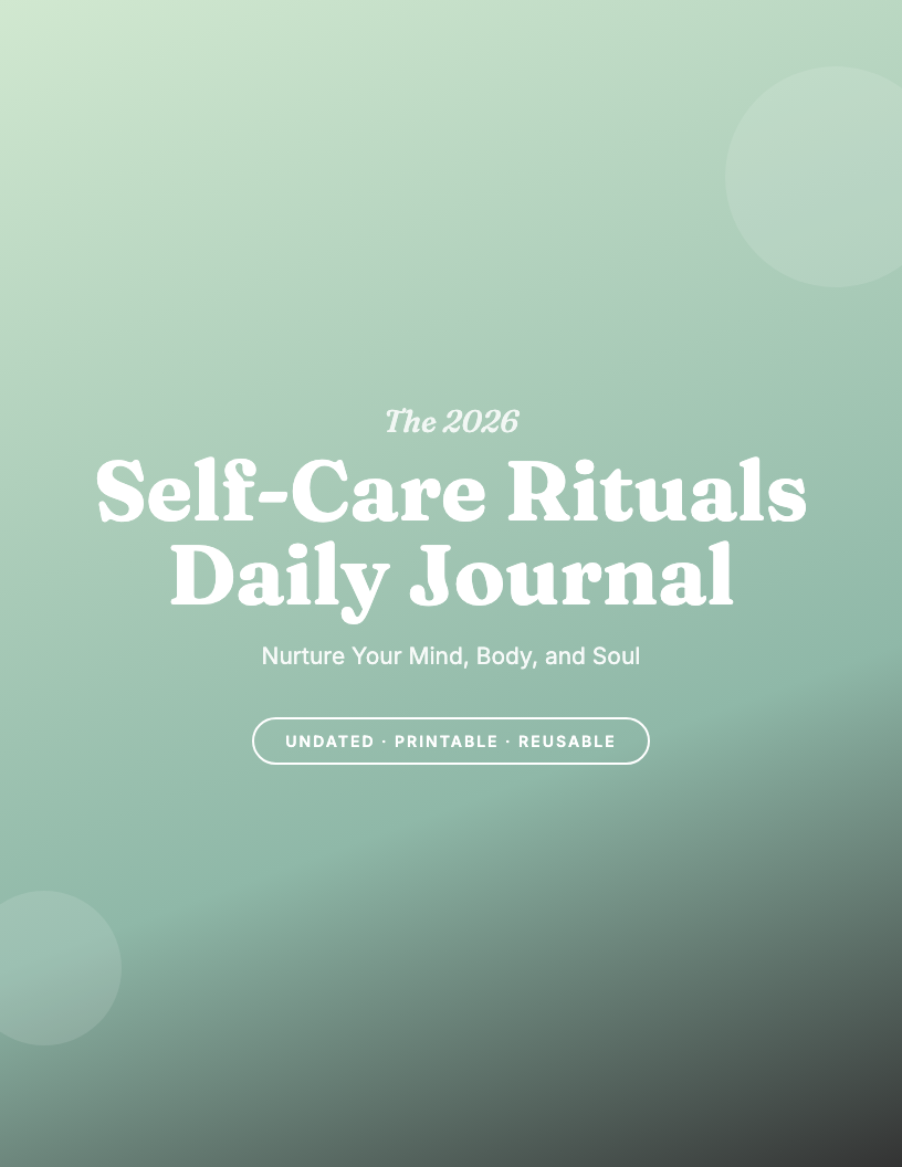 The 2026 Self-Care Daily Ritual Journal