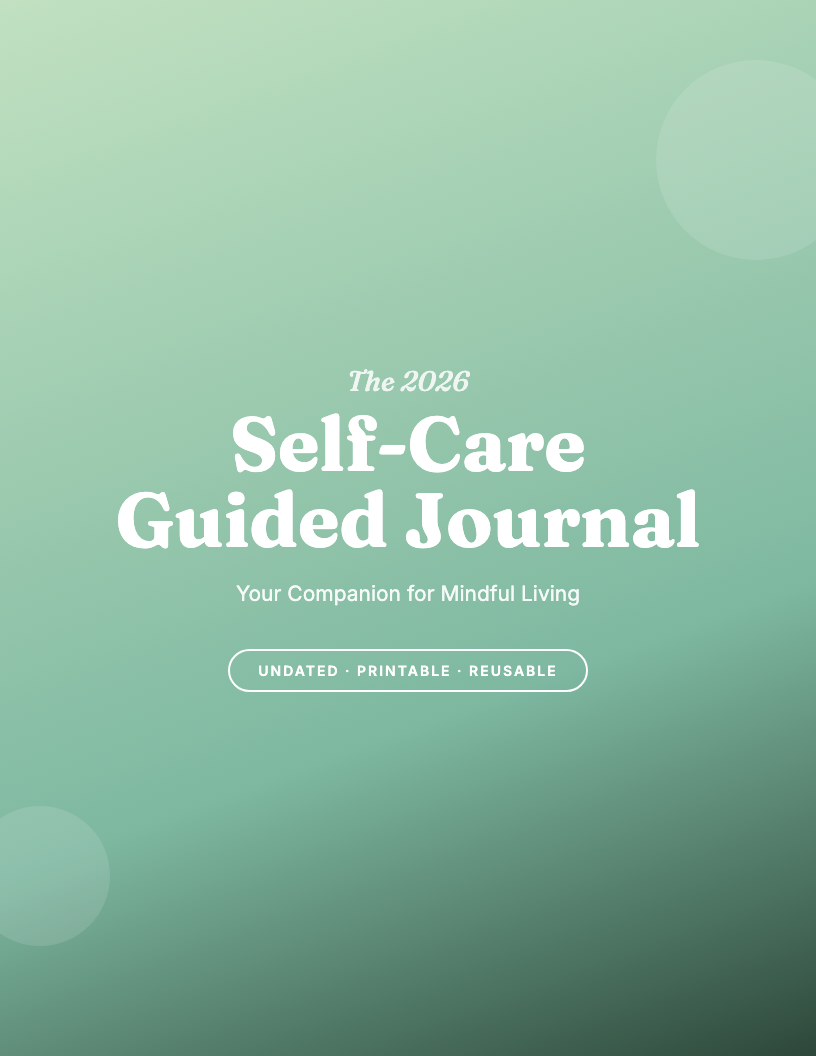 The 2026 Self-Care Guided Journal