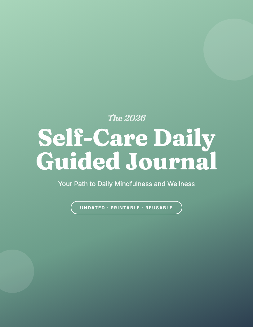 The 2026 Self-Care Daily Guided Journal
