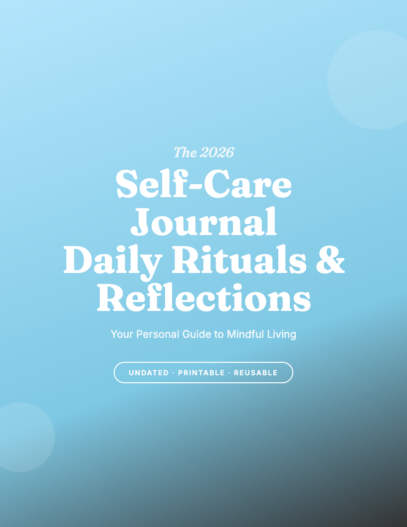 The 2026 Self-Care Practice Journal