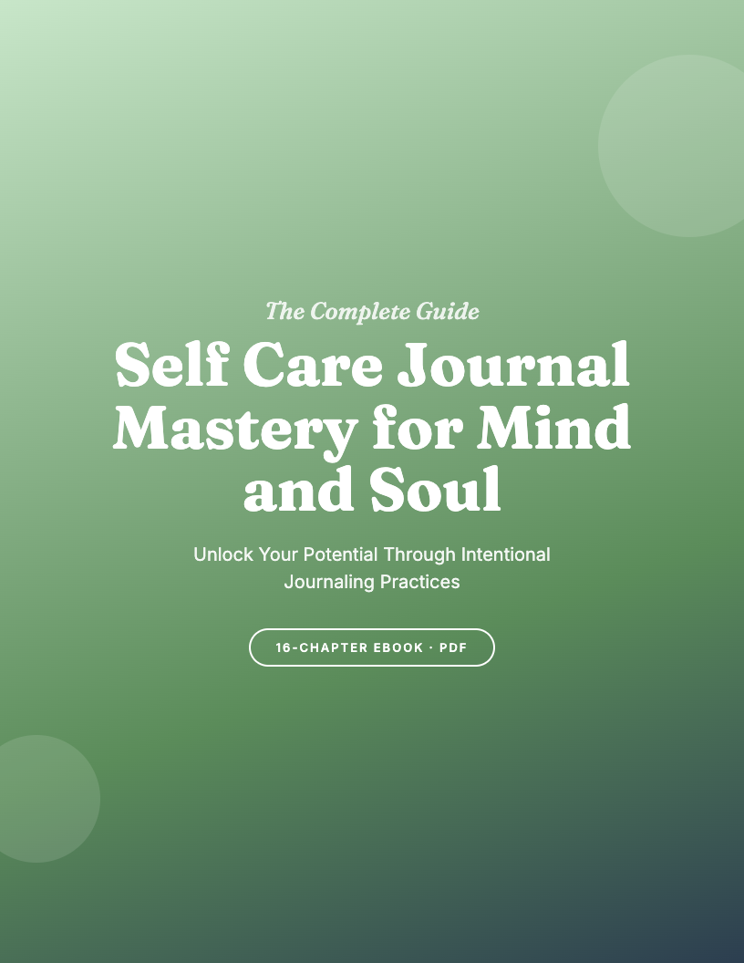 The Complete Self-Care Journal Guide