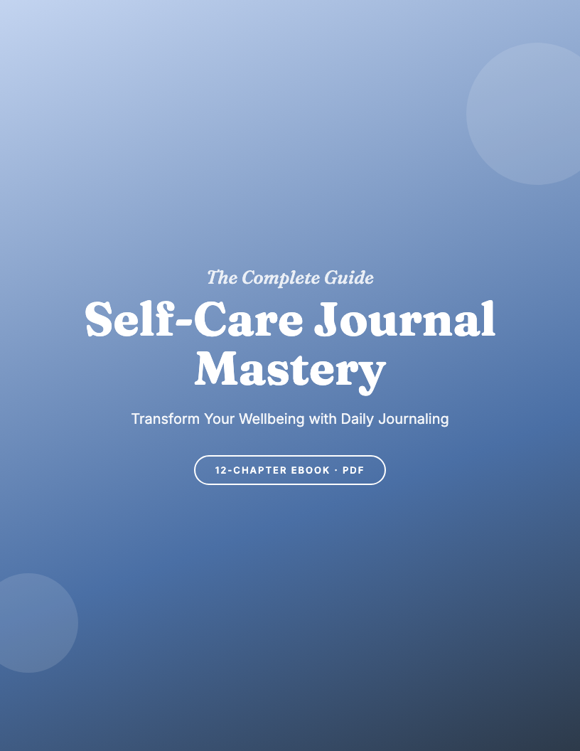 How to Master Self-Care Journaling: The Complete Guide for 2026