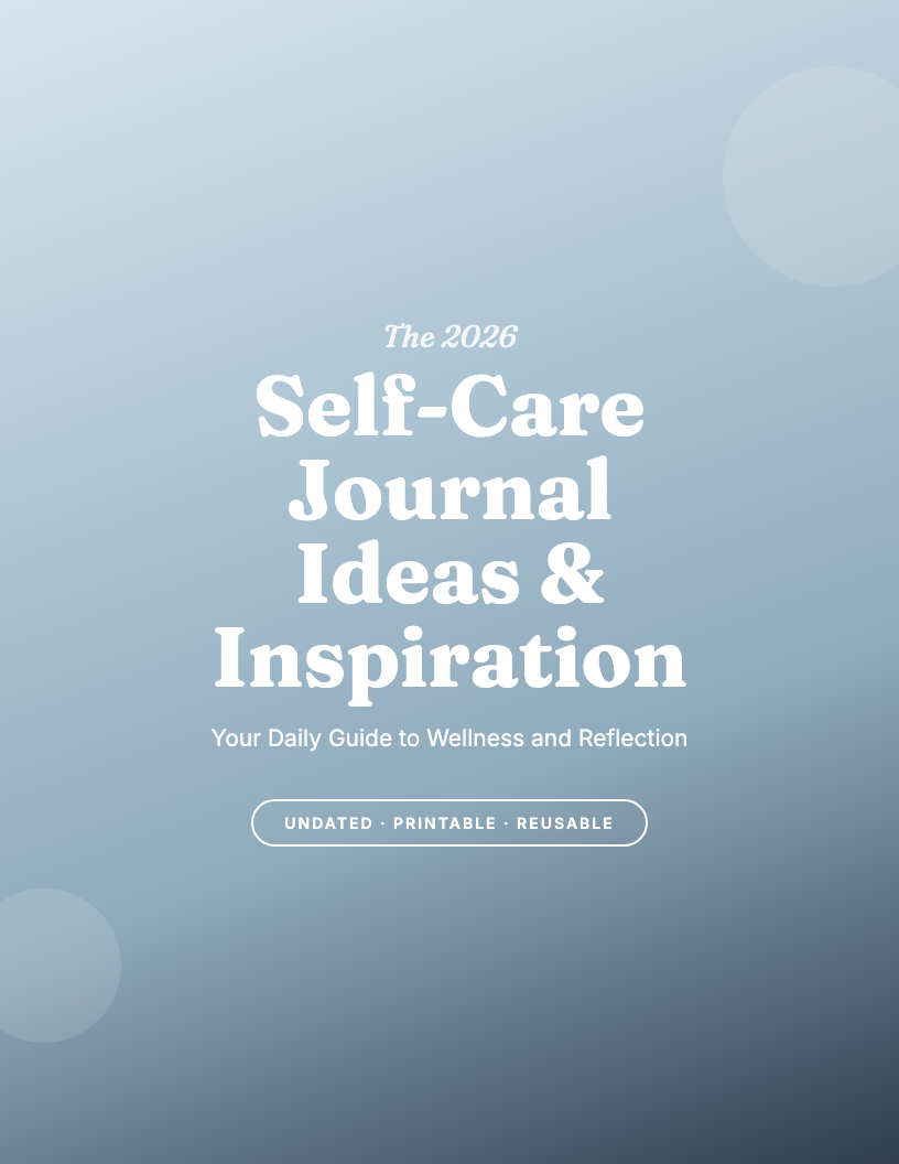 The 2026 Self-Care Journal Ideas Workbook