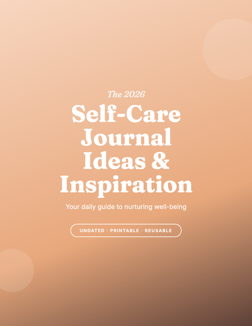 The 2026 Self-Care Ideas & Prompts Guided Journal