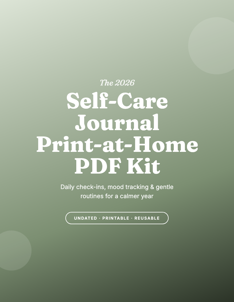The 2026 Self-Care Journal PDF Kit