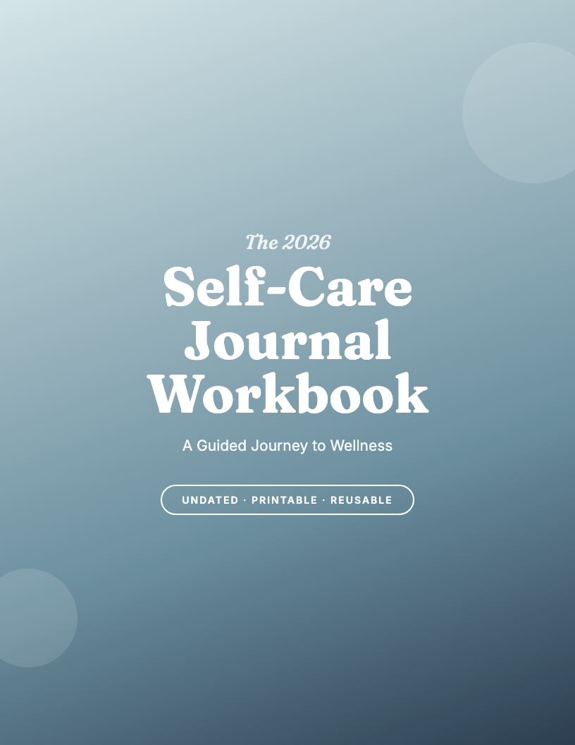 The 2026 Self-Care Journal Workbook