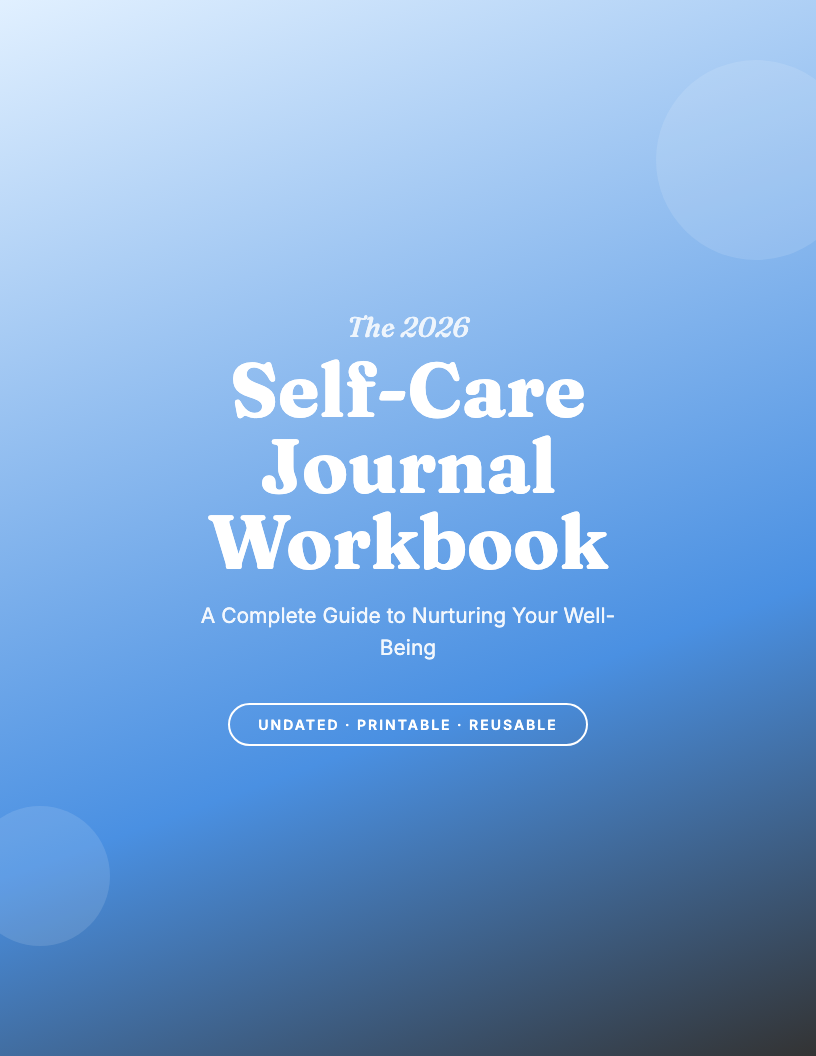 The 2026 Self-Care Journal Workbook