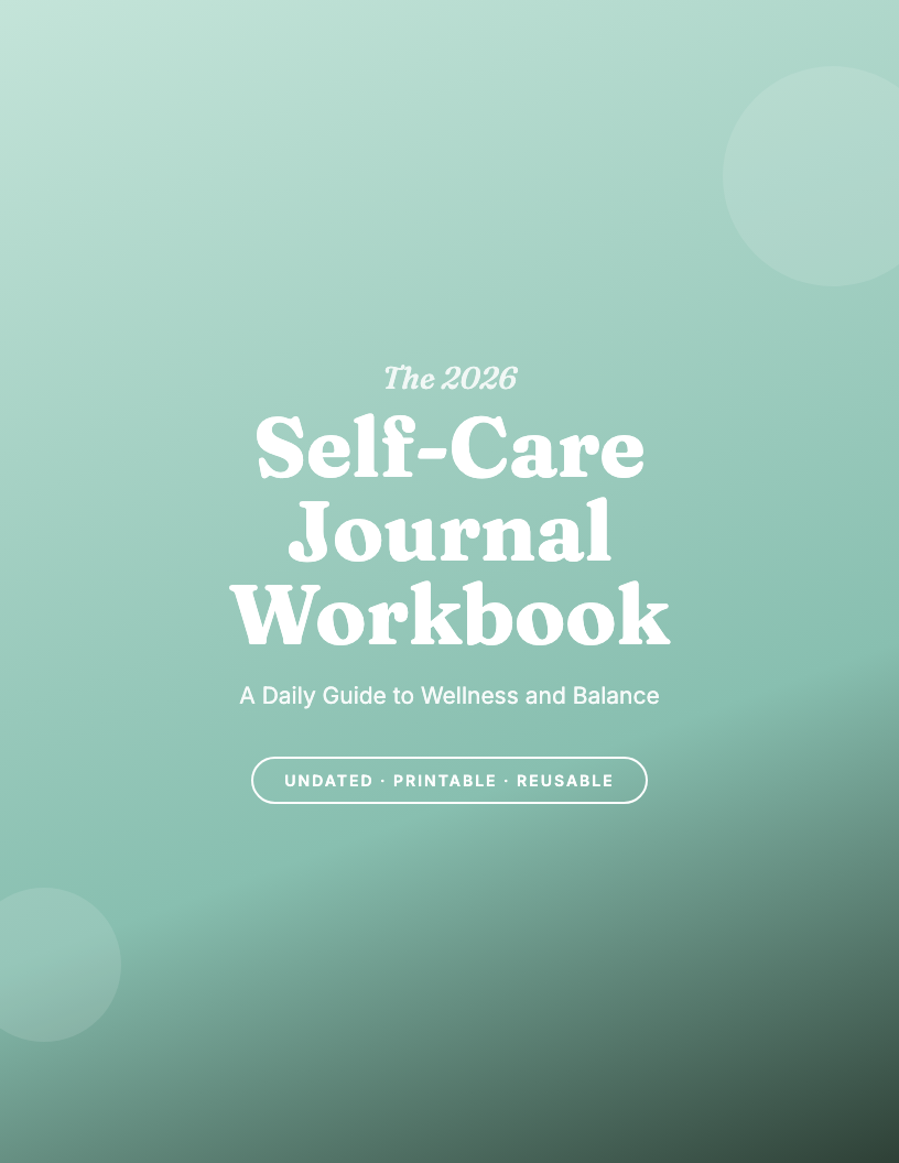 The 2026 Self-Care Journal Workbook