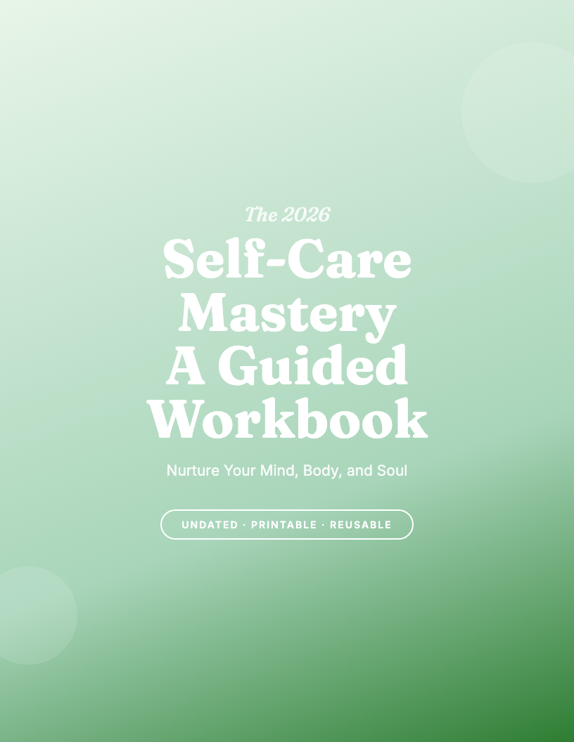 The 2026 Self-Care Journal Workbook