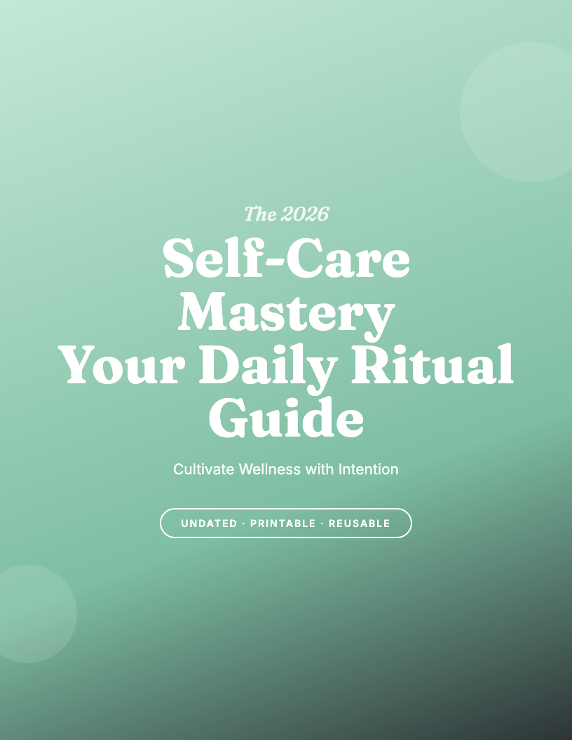 The 2026 Self-Care Mastery Journal