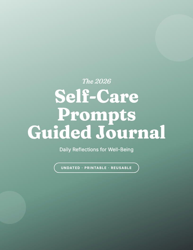 The 2026 Self-Care Prompts Guided Journal