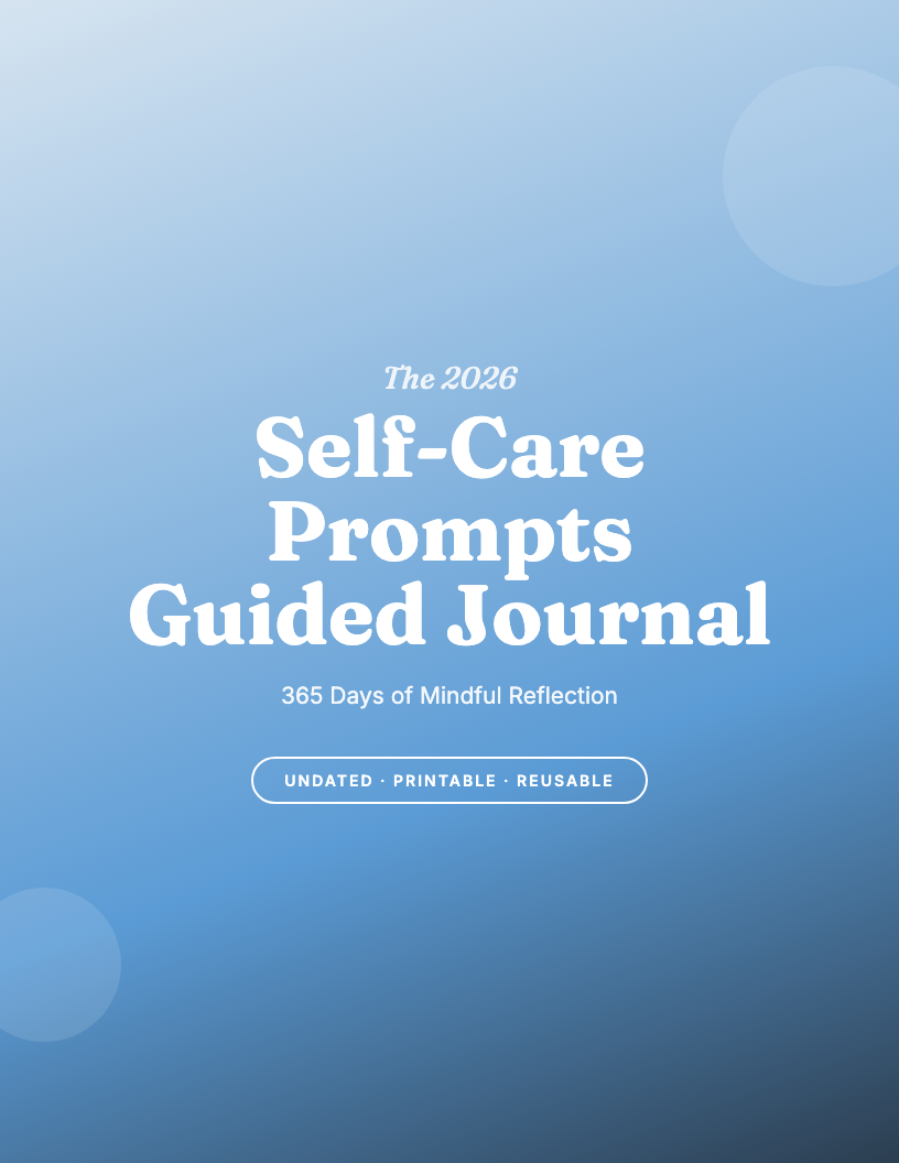 The 2026 Self-Care Prompts Guided Journal