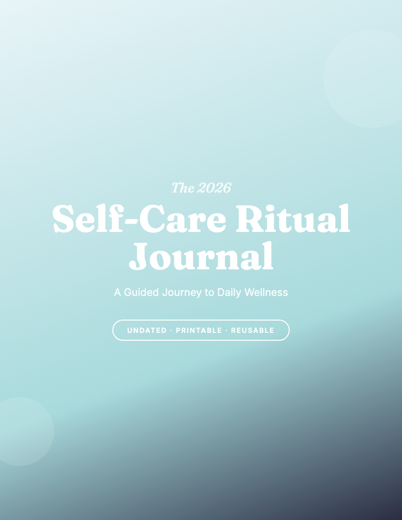 The 2026 Self-Care Ritual Journal
