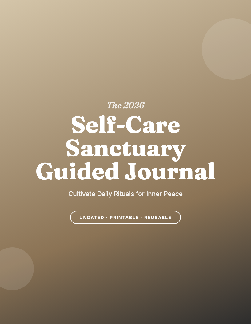 The 2026 Self-Care Sanctuary Guided Journal