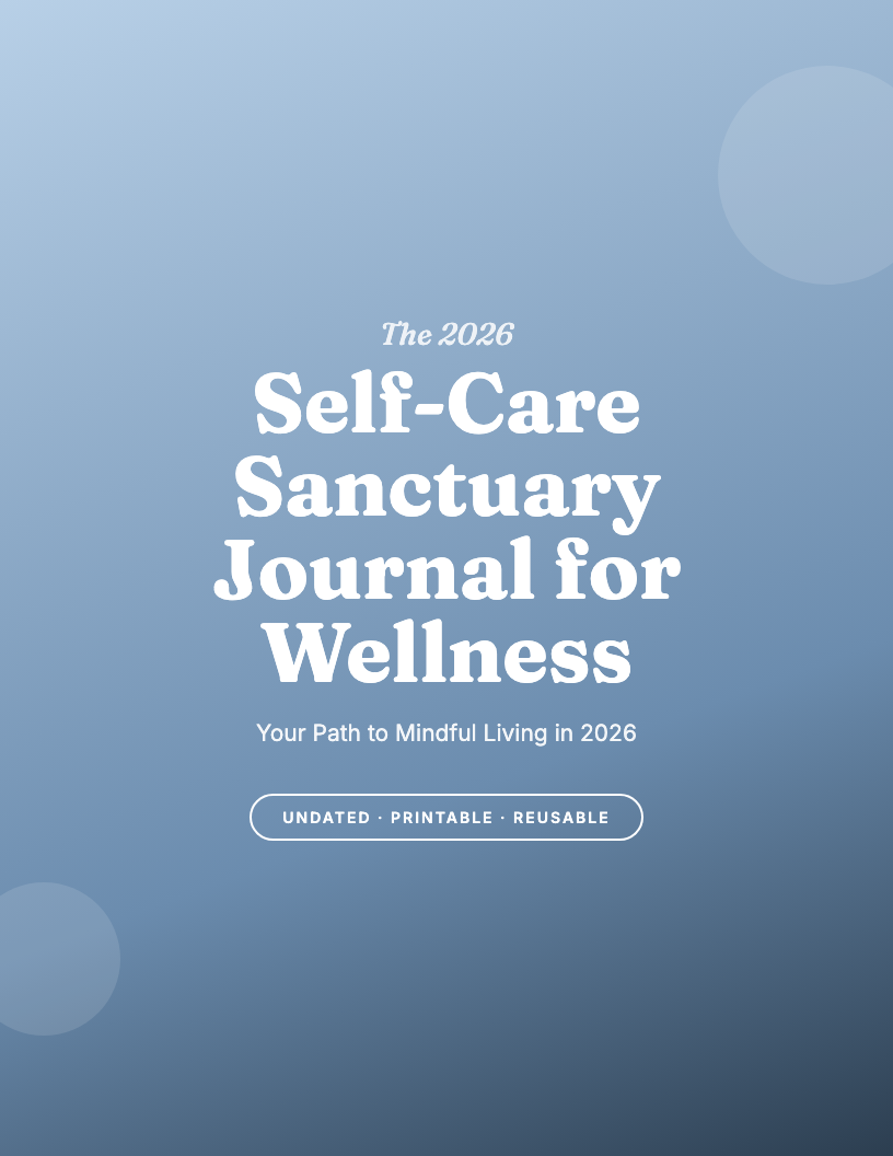The 2026 Self-Care Sanctuary Journal