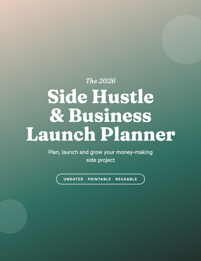 The 2026 Side Hustle & Business Launch Planner