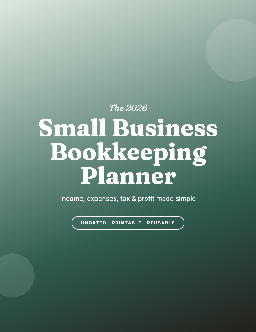 The 2026 Small Business Bookkeeping & Tax Planner