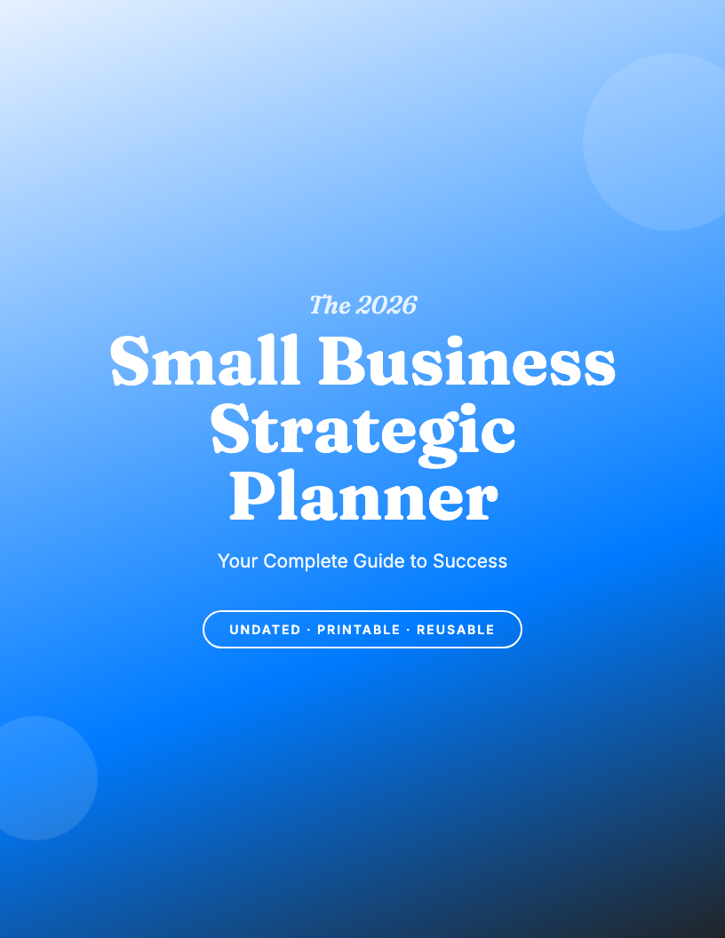 The 2026 Small Business Strategic Planner