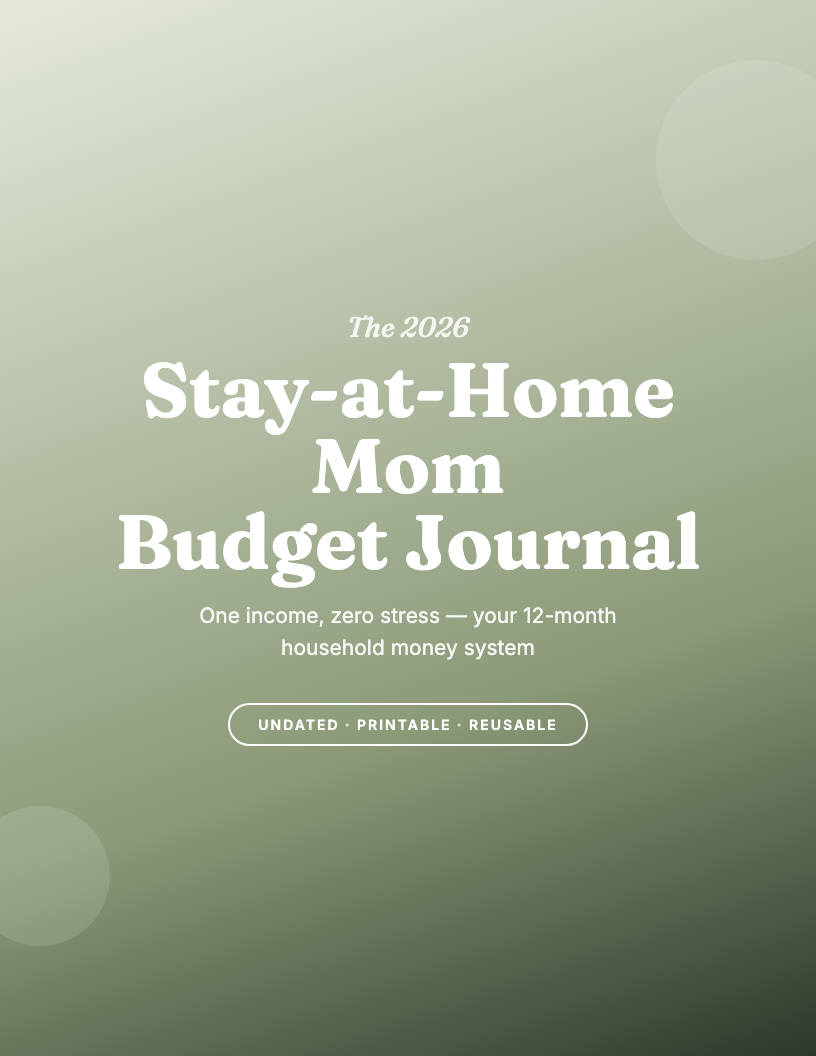 The 2026 Stay-at-Home Mom Budget Journal