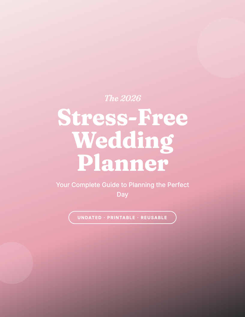 The 2026 Stress-Free Wedding Planner